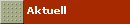 Aktuell