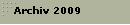 Archiv 2009